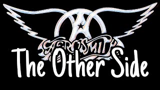 AEROSMITH - The Other Side (Lyric Video)