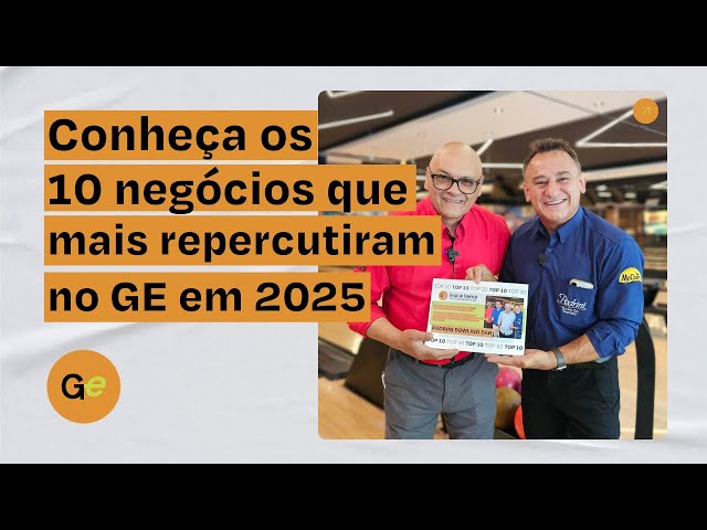 TOP 10 do GE 2025