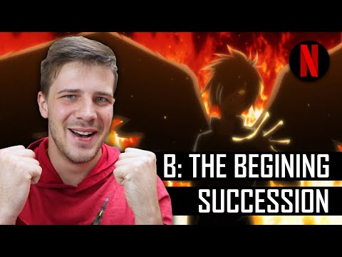 B: The Beginning Succession - Netflix Review - TKHUNT