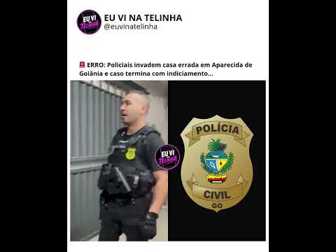 🚨Policiais invadem casa errada em Aparecida de Goiânia e caso termina com indiciamento…