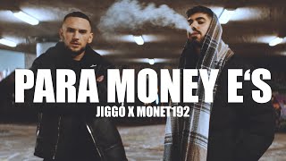 Musik-Video-Miniaturansicht zu Para, Money, E's Songtext von JIGGO & Monet192
