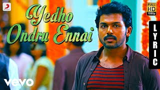 Paiya - Yedho Ondru Ennai Tamil Lyric  Yuvanshanka