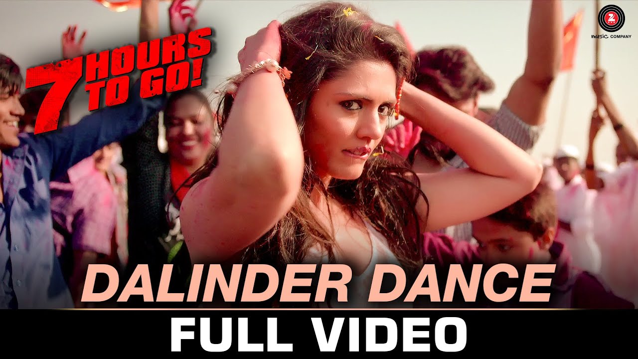 Dalinder Dance Lyrics  | 7 Hours To Go | Natasa Stankovic, Sandeepa Dhar, Shiv Pandit | Hanif Shaikh | Hanif Shaikh