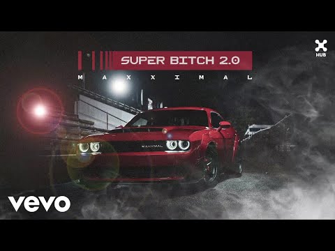 Maxximal - Super Bitch 2.0 (Áudio Oficial)