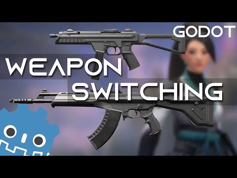 Weapon Switching In Godot - FPS Tutorial