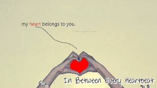 ♥ JLS, It&#39;s like you&#39;re in between every heartbeat.♥  (_.flv