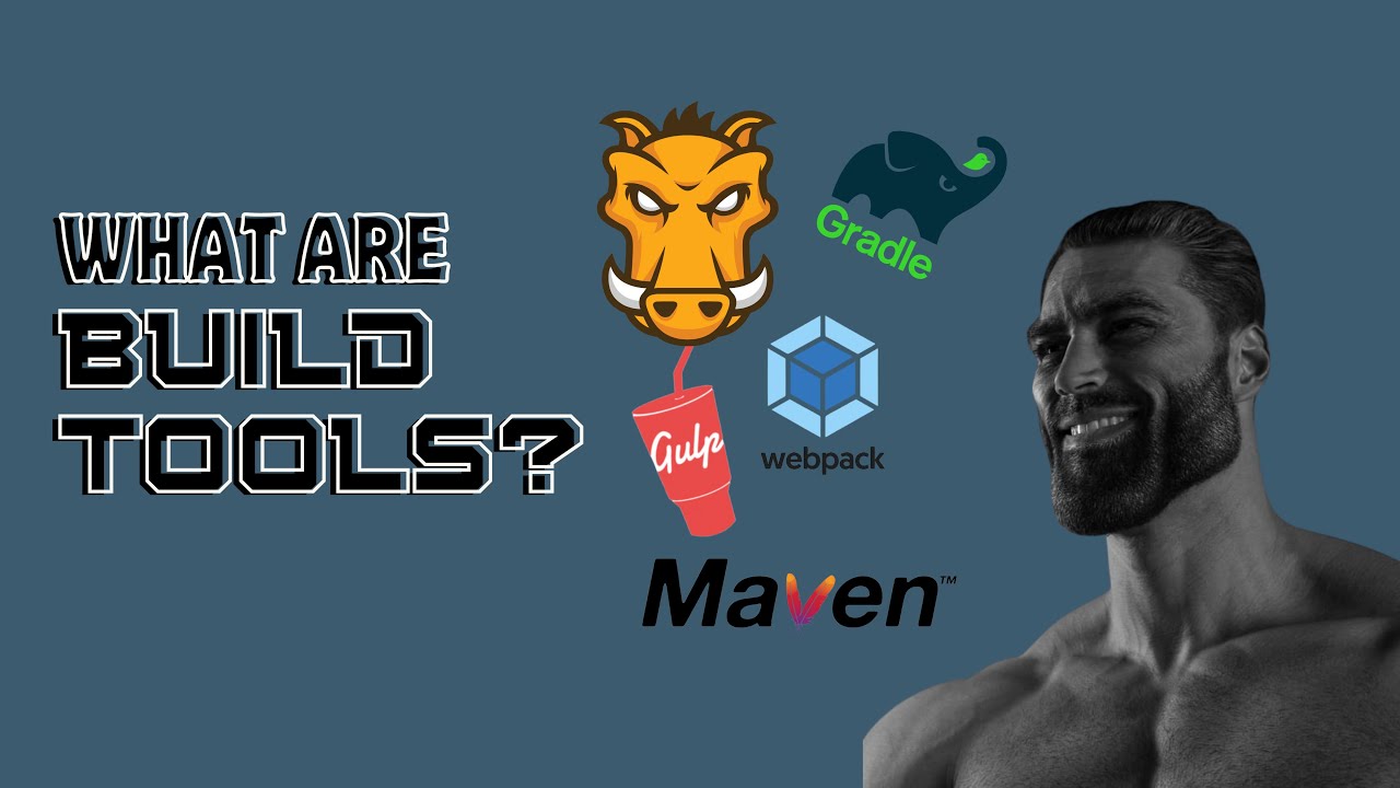 All about Build Tools
