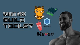 All about Build Tools