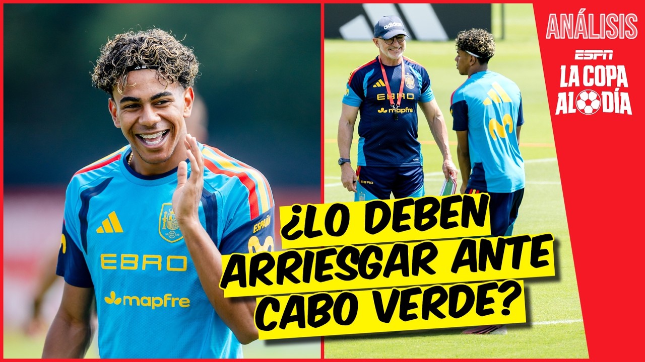 LAMINE YAMAL LISTO PARA JUGAR, ¿debutará en el ESPAÑA vs Cabo Verde? | La Copa al Día