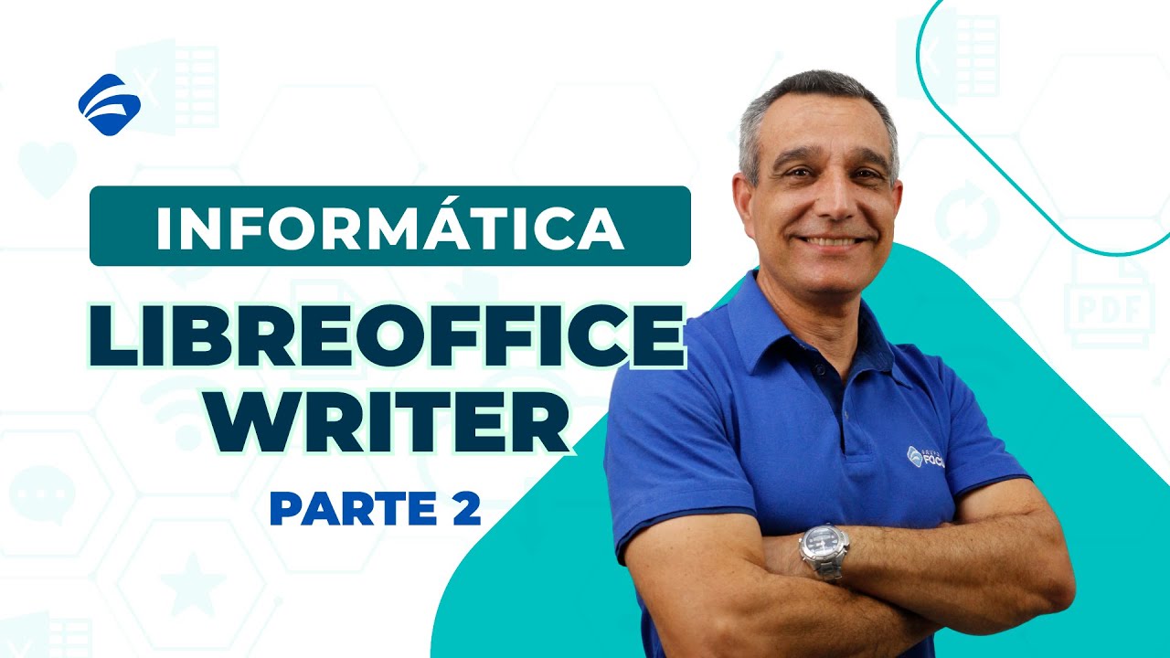 LibreOffice Writer (Parte 2) - Informática Para Concursos