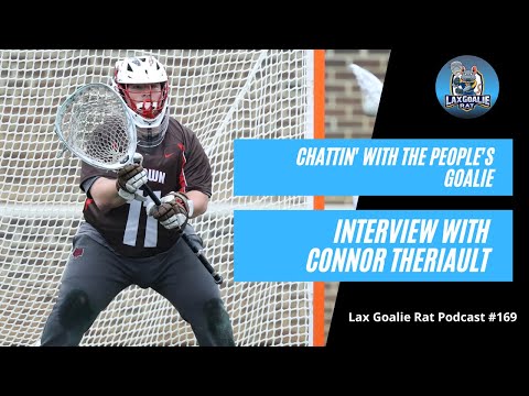Interview with Brown goalie Connor Theriault - LGR Episode 169