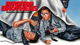 Bergeron Brothers: Wedding Videographers TRAILER | 2021