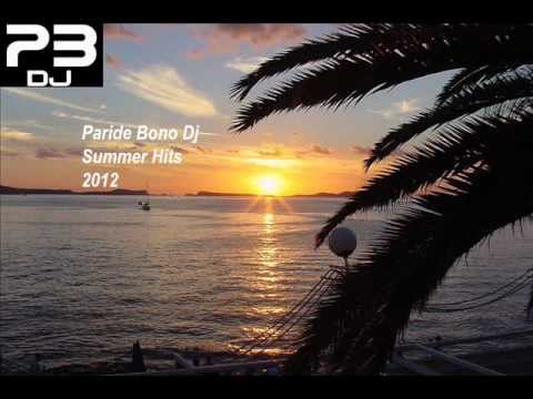 Paride Bono Dj - The Best House Summer 2012- I successi dell'estate