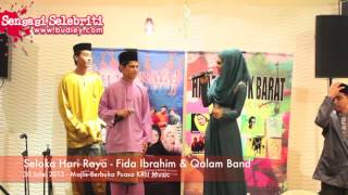 Download lagu Seloka Hari Raya - Fida Ibrahim & Qalam Band mp3 Download lagu Seloka Hari Raya - Fida Ibrahim & Qalam Band mp3