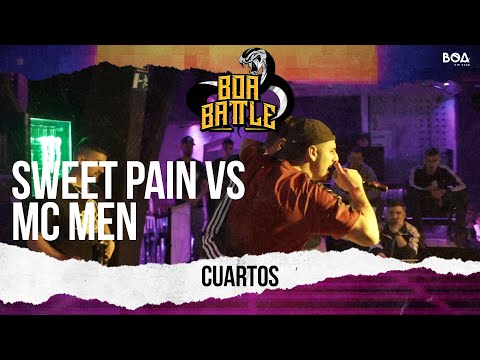 SWEET PAIN VS MC MEN | CUARTOS | BOABATTLE Cap 0