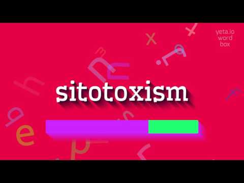 SITOTOXISM - HOW TO PRONOUNCE IT? #sitotoxism