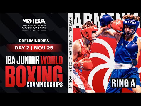 Day 2 | Ring A | IBA Junior World Boxing Championships | Yerevan 2023