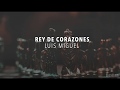 Luis Miguel - Rey De Corazones (Letra) ♡