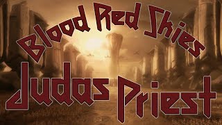 Judas Priest - Blood Red Skies.