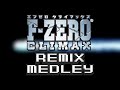 Mach 1 Orchestra An F Zero Climax Remix Medley Ft HIRO X The Meaning Of Truth