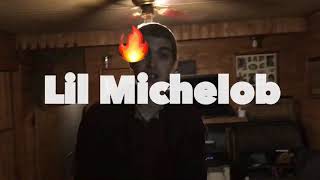 Lil Michelob Back At It Again! (Freestyle)