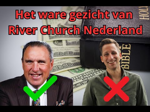 De waarheid achter River Church Nederland (Prosperity Gospel ontmaskerd)