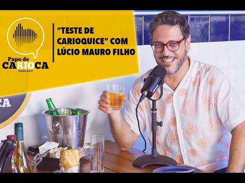 Corte PAPO DE CARIOCA: Quadro "Teste de Carioquice" com Lúcio Mauro Filho