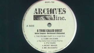 A Tribe Called Quest - It's yours