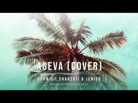 Sean Rii , Sharzkii & Jenieo - Ageva (Cover)