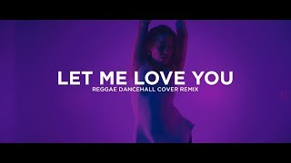 Jonthan Padilla - Let Me Love You Dancehall Cover Remix (Official Video)