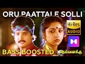 Oru Paattale Solli ️ High Res 5 1 Audio ️ Bass Boosted Dolby Atmos Tharmiganp