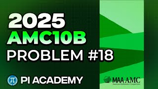 [NEW] 2025 AMC10B Problem #18 (Fast and Easy ⚡️🚀)