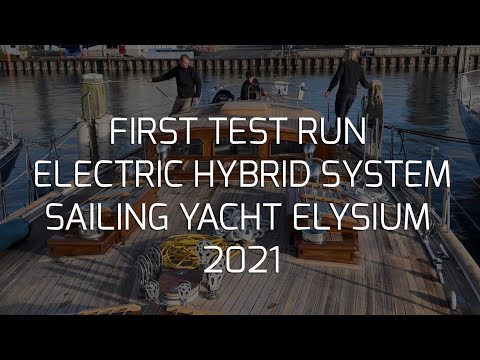 First Test Run Electric Hybrid System Sailing Yacht Elysium 2021