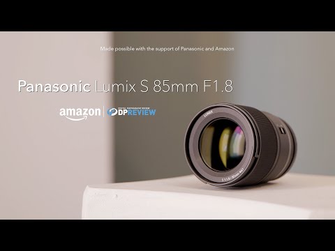 Panasonic Lumix S 85mm F1.8 | DPReview | Photography News, Gear