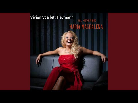 Maria Magdalena - Vivien Scarlett Heymann