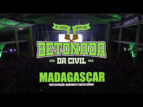 Madagascar (Momento Betonada / 19ª Betonada da Civil)