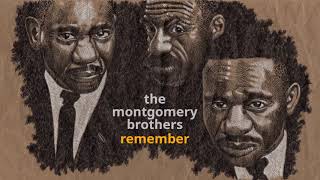 Remember ~ The Montgomery Brothers