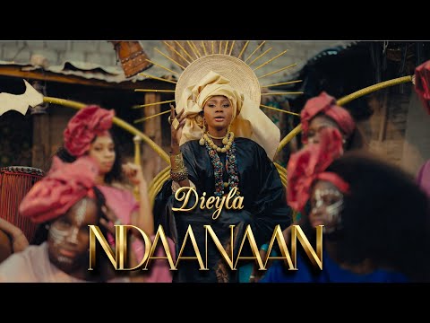 Dieyla - Ndaanaan (Clip Officiel)