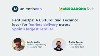 How FeatureOps Helps Mercadona Deliver Groceries...and Functionality...Faster