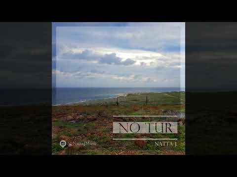Natta J. - No Tur (prod. Natta J.)