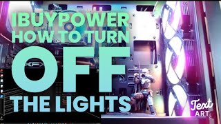 IBUYPOWER - How to Turn off Lights