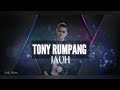 Tony Rumpang - Jauh ( Lirik Video )