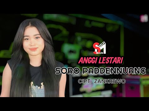 SORO PADDENNUANG 🔰 ANGGI LESTARI | LIVE COVER | 419 CIPT. ZANKREWO