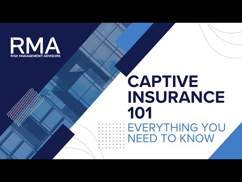 What is Captive Insurance? Everything You Need To Know