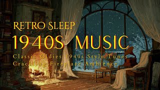 Oldies Classic Music 1940s Playing in Another Room at Manor House | Classic Music | RetroSleep