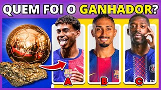 ADIVINHE O VENCEDOR DA BOLA DE OURO 2025 🏆 | Quanto você sabe sobre FUTEBOL | #futebol #quiz