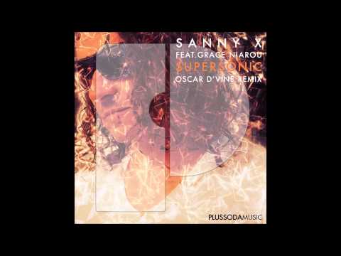 Sanny X Feat. Grace Niarou - Supersonic (Oscar D'vine Remix) TEASER
