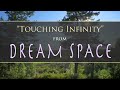"Touching Infinity" from Dream Space by DEAN EVENSON - Nature Music Video Pacific Northwest