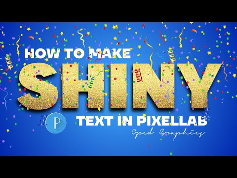 Как сделать блестящий текст с помощью редактора Pixellab