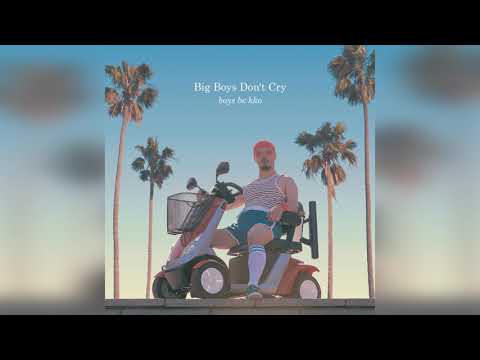 Boys Be Kko Big Boys Don't Cry Gerd Janson Remix